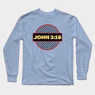 Bible Verse John 3:16 | Christian Long Sleeve T-Shirt